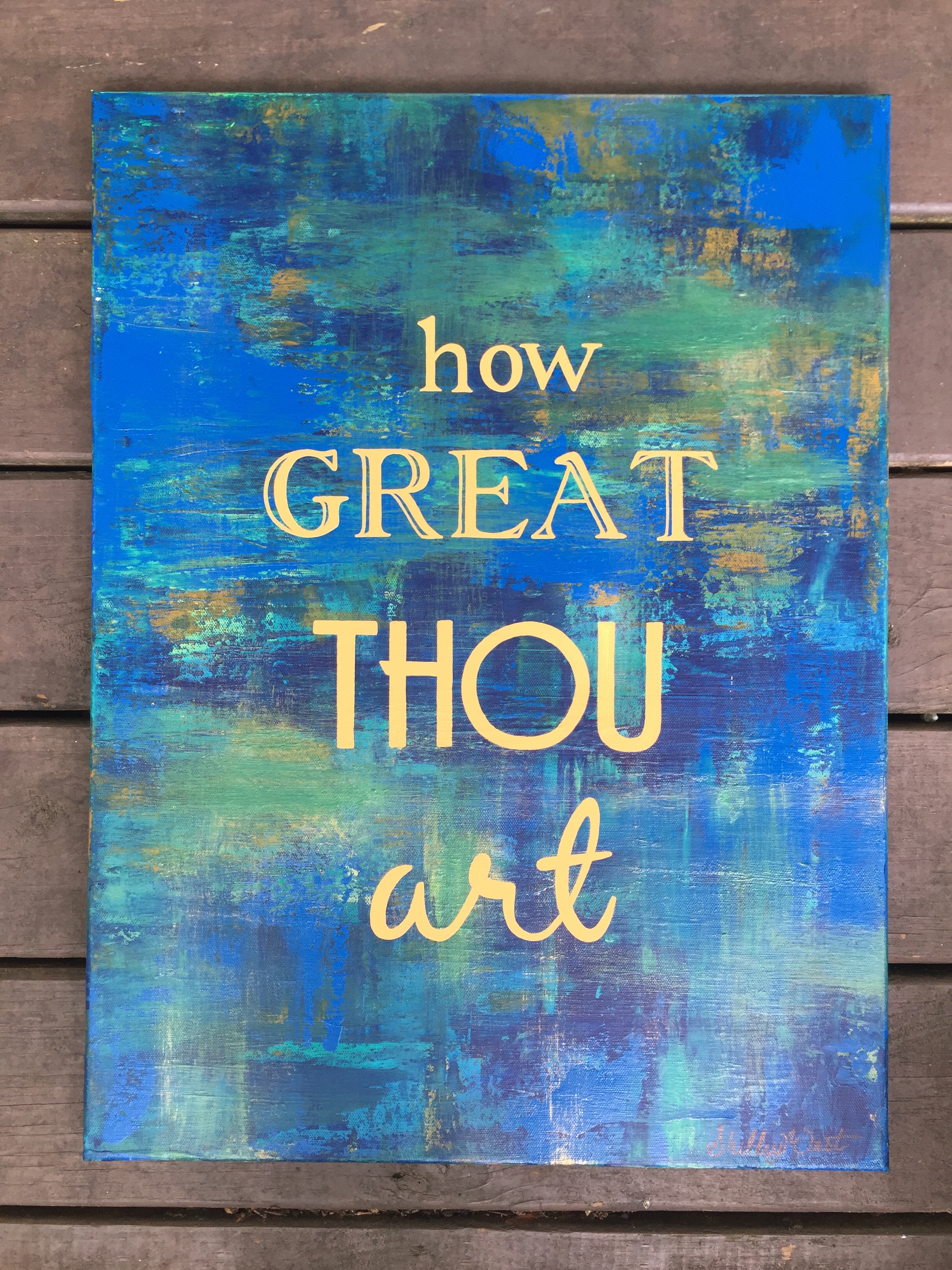 How Great Thou Art - Shelley West Art - Redemptive Artistry